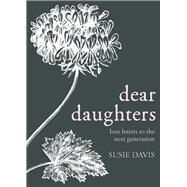 Dear Daughters by Davis, Susie, 9781501881060