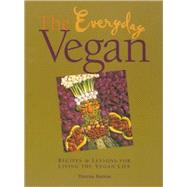 The Everyday Vegan by Burton, Dreena, 9781551521060