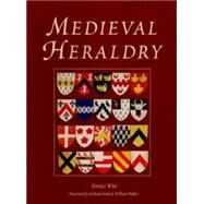 Medieval Heraldry by Wise, Terence; Hook, Richard, 9781841761060