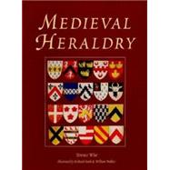 Medieval Heraldry by Wise, Terence; Hook, Richard, 9781841761060