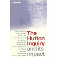 The Hutton Inquiry And Its Impact by Aaronovitch, David, 9781842751060