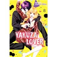 Yakuza Lover, Vol. 8 by Mino, Nozomi, 9781974731060