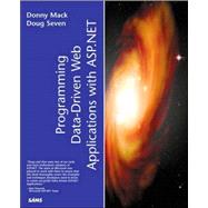 Programming Data-Driven Web Applications with ASP.NET by Mack, Donny; Seven, Doug, 9780672321061