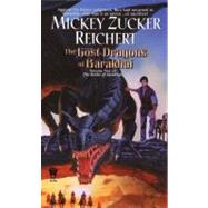 Lost Dragons of Barakhai (The Books of Barakhai #2) by Reichert, Mickey Zucker, 9780756401061