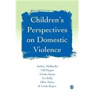 Children's Perspectives on Domestic Violence by Audrey Mullender, 9780761971061