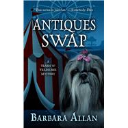 Antiques Swap by Allan, Barbara, 9781410481061