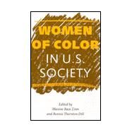 Women of Color in United States Society by Zinn, Maxine Baca; Dill, Bonnie Thornton, 9781566391061
