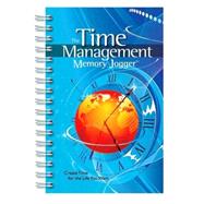 The Time Management Memory Jogger: Create Time for the Life You Want by Duncan, Peggy, 9781576811061
