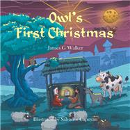 Owl's First Christmas by Walker, James G.; Capuyan, Salvador, 9781796071061