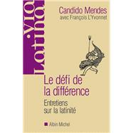 Le Dfi de la diffrence by Candido Mendes; Franois L'Yvonnet, 9782226171061