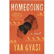 Homegoing,Gyasi, Yaa,9781101971062
