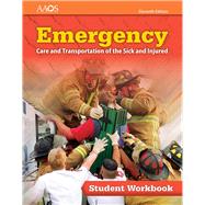 Emergency Care and Transportation of the Sick and Injured, Student Workbook by American Academy of Orthopaedic Surgeons (AAOS), 9781284131062