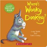 Where's Wonky Donkey? by Smith, Craig; Cowley, Katz, 9781339051062