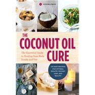 The Coconut Oil Cure by Sonoma Press, 9781942411062