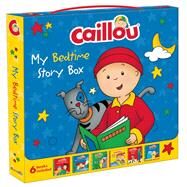 Caillou: My Bedtime Story Box Boxed set by Svigny, Eric; Nadeau, Nicole; Johnson, Marion; Harvey, Roger; Sanschagrin, Joceline, 9782897181062