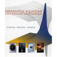 Differential Equations with Boundary Value Problems by Polking, John; Boggess, Albert; Arnold, David, 9780130911063