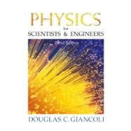 Physics for Scientists and Engineers by Giancoli, Douglas C., 9780132431064