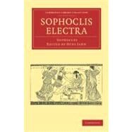 Sophoclis Electra by Sophocles; Jahn, Otto, 9781108051064
