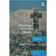 Theology without Words by Wayne Morris, 9781317011064