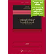 Employment Law Private Ordering and Its Limitations [Connected eBook] by Glynn, Timothy P.; Arnow-Richman, Rachel S.; Sullivan, Charles A., 9781543801064