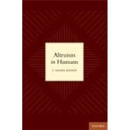 Altruism in Humans by Batson, C. Daniel, 9780195341065