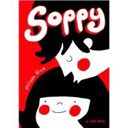 Soppy A Love Story by Rice, Philippa, 9781449461065