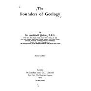 The Founders of Geology by Geikie, Archibald, 9781523781065