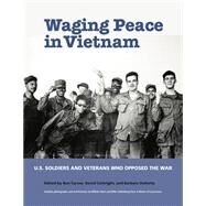 Waging Peace in Vietnam by Carver, Ron; Cortright, David; Doherty, Barbara, 9781613321065