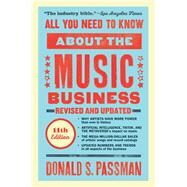 All You Need to Know About the Music Business 11th Edition by Passman, Donald S., 9781668011065