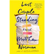 Last Couple Standing by Norman, Matthew, 9781984821065