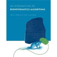 An Introduction to Bioinformatics Algorithms by Jones, Neil C.; Pevzner, Pavel A., 9780262101066