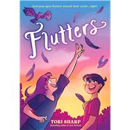 Flutters (A Graphic Novel) by Sharp, Tori, 9780316581066