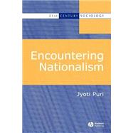Encountering Nationalism by Puri, Jyoti, 9780631231066