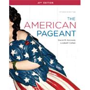 The American Pageant, AP Edition by Kennedy, David M; Cohen, Lizabeth, 9781111831066