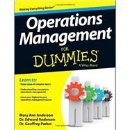 Operations Management for Dummies by Anderson, Mary Ann; Anderson, Edward J.; Parker, Geoffrey, 9781118551066