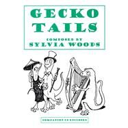 Gecko Tails by Woods, Sylvia (COP), 9781480351066