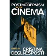 Postmodernism in the Cinema by Degli-Esposti, Cristina, 9781571811066