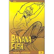Banana Fish, Vol. 3 by Yoshida, Akimi, 9781591161066