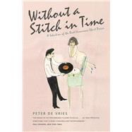 Without a Stitch in Time by De Vries, Peter, 9780226171067