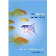 The Normal Personality: A New Way of Thinking About People by Steven Reiss, 9780521881067