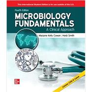 LL Microbiology Fundamentals: Clinical Approach w/ Connect Access Card by Cowan, Marjorie Kelly; Smith, Heidi; Lusk, Jennifer, 9781266361067