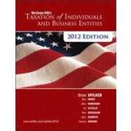 McGraw-Hill's Taxation of Individuals and Business Entities, 2012 edition by Spilker, Brian; Ayers, Benjamin; Robinson, John; Outslay, Edmund; Worsham, Ronald; Barrick, John; Weaver, Connie, 9780078111068