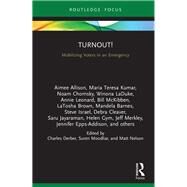 Turnout! by Nelson, Matt; Moodliar, Suren; Derber, Charles, 9780367501068