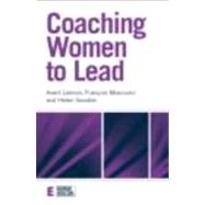 Coaching Women to Lead by Leimon; Averil, 9780415491068