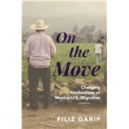 On the Move by Garip, Filiz, 9780691161068