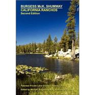California Ranchos Second Edition by Shumway, Burgess McK; Burgess, Michael; Burgess, Mary Wickizer, 9780809511068