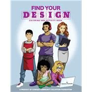 Find Your Design Coloring & Activity Book by Buchanan, Roshunda; Gentry, Mark; Wade, Martheus; Harper, Geanender; Wade, Janet, 9781098361068