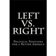 Left Vs. Right by Richardson, Diane Martin, 9781468001068