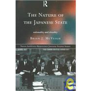 The Nature of the Japanese State by McVeigh,Brian J., 9780415171069