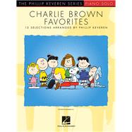 Charlie Brown Favorites 15 Selections Arranged by Phillip Keveren by Guaraldi, Vince; Keveren, Phillip, 9781540021069